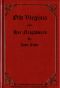 [Gutenberg 56003] • Old Virginia and Her Neighbours, Vol. 1 (of 2)